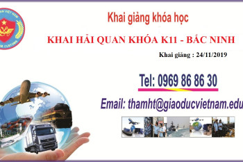 Khai giảng lớp khai hải quan điện tử khóa k11 tại Bắc Ninh Khai giảng lớp khai hải quan điện tử khóa k11 tại Bắc Ninh