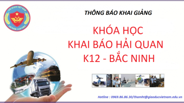 Lịch học lớp khai hải quan khóa K51 Hà Nội Lịch học lớp khai hải quan khóa K51 Hà Nội
