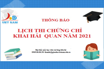 THÔNG BÁO VỀ VIỆC THI CHỨNG CHỈ NGHIỆP VỤ HẢI QUAN NĂM 2021