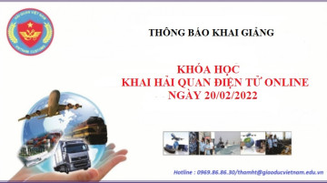 THÔNG BÁO KHAI GIẢNG LỚP NGHIỆP VỤ KHAI HẢI QUAN ONLINE NGÀY 07/11/2021