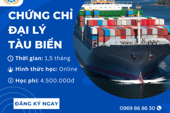 TUYỂN SINH LỚP – CHỨNG CHỈ ĐẠI LÝ TÀU BIỂN