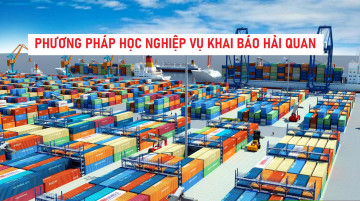 VÌ SAO BẠN CẦN HỌC NGHIỆP VỤ KHAI BÁO HẢI QUAN?